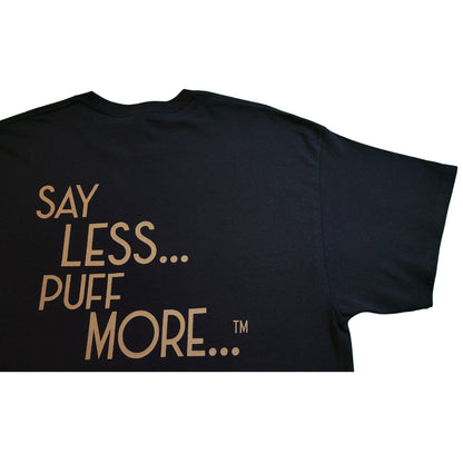 Say Less... Puff More...™ Flagship Tee